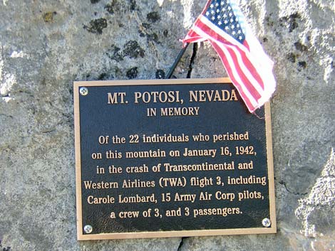 Getting to the top of Mount Potosi to view the remains of TWA Flight 3 that  killed actress Carole Lombard and 21 others is a difficult climb. There are  no trails to